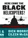 Imagen de portada para Here Come the Black Helicopters!